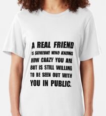 Real Friend Crazy Slim Fit T-Shirt