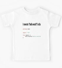 I rewrote "hello world" in Go - Programmer Humor Design Kids Tee