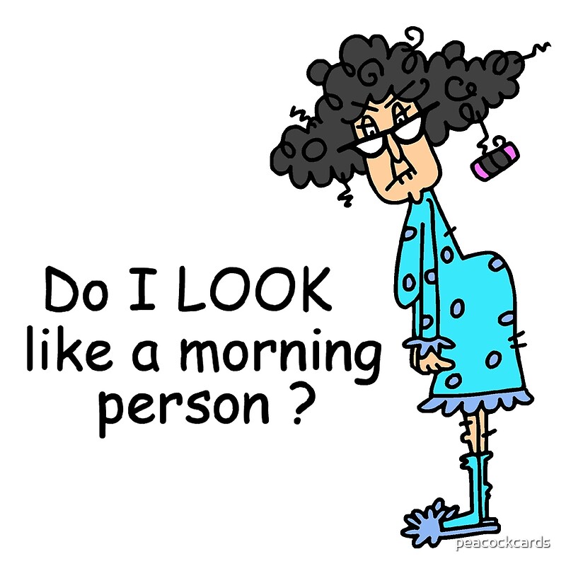 "Funny Attitude Not a Morning Person" by peacockcards Redbubble