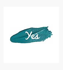 Yes print on green blue paint smear Photographic Print