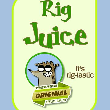 Artwork thumbnail, Rig Juice Brand Label Funny Rigby Creation by Alondra