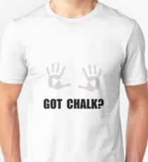Ich habe Kreide Unisex T-Shirt