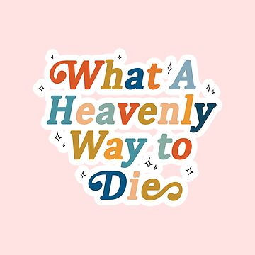 Troye Sivan – What a Heavenly Way to Die Lyrics