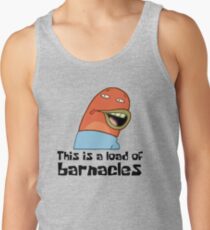 This Is A Load Of Barnacles - Spongebob Men's Tank Top
