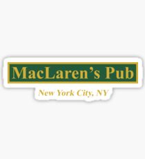 MacLaren's Pub, New York - Wie ich deine Mutter kennengelernt habe Sticker