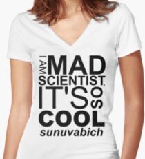 I AM MAD SCIENTIST Women's Fitted V-Neck T-Shirt