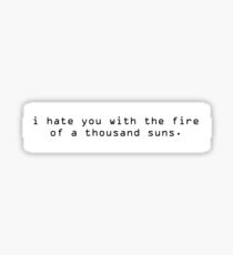 10 Things I Hate About You Sticker