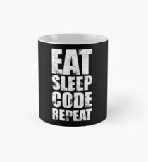 Eat Sleep Code Repeat (Software Engineer/Programmer/App Developer) Mug
