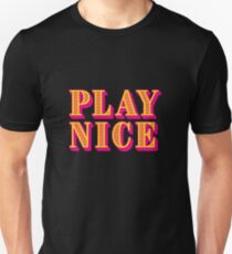 PLAY NICE - magenta and yellow Unisex T-Shirt