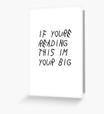 If You're Reading This (Big) Greeting Card
