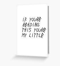 If You're Reading This (Little) Greeting Card