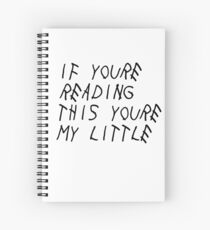 If You're Reading This (Little) Spiral Notebook