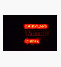 Dairlyland Motel Photographic Print