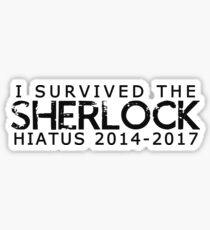 I Survived The Sherlock Hiatus Sticker
