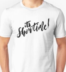 It's Showtime! - Black Text Unisex T-Shirt