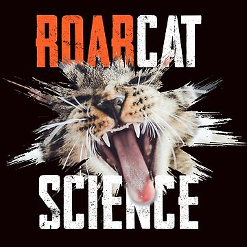The science of ROARING!