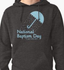 National Baptism Day Pullover Hoodie