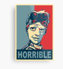 HORRIBLE PROPAGANDA Metal Print