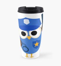 Professions Owl Police Officer Policeman Travel Mug