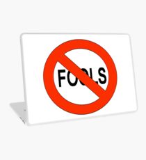 NO FOOLS Laptop Skin