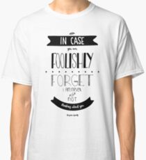 In case you ever foolishly forget | Virginia Woolf Classic T-Shirt