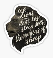 Pegatina Los leones no pierden el sueño por las opiniones de las ovejas