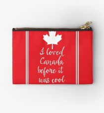 I Loved Canada Before it Was Cool Studio Pouch