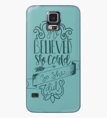 Sie glaubte, sie könnte so tat sie Hülle & Klebefolie für Samsung Galaxy
