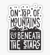 On Top Of Mountains Sticker