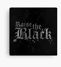 Raise the Black Canvas Print