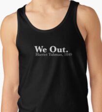 we out Tank Top