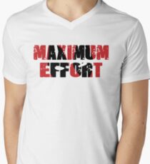 Maximum Effort Men's V-Neck T-Shirt