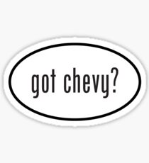got chevy? oval sticker Sticker