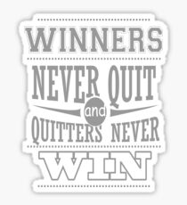 never quit Sticker
