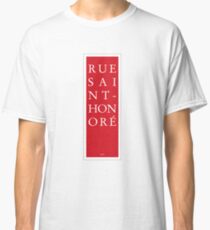 Rue Saint-Honore - Paris Classic T-Shirt