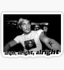 Well alright, alright, alright! Sticker