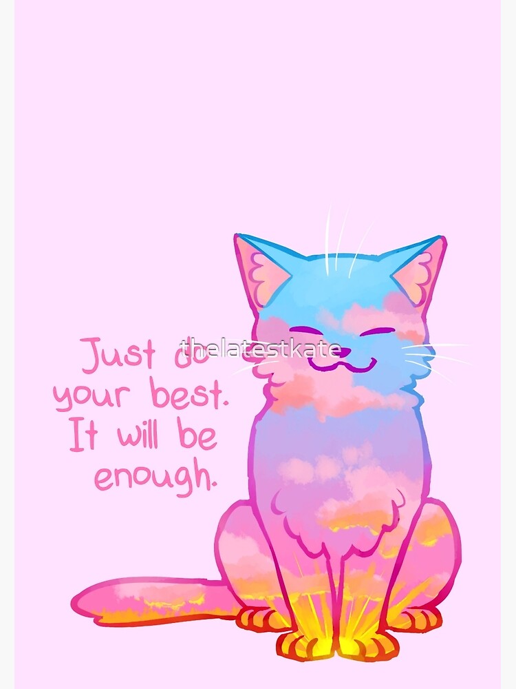 "Your Best Is Enough" Sunset Cat by thelatestkate