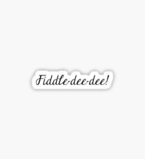 Fiddle Dee Dee!- Scarlett O'Hara Sticker