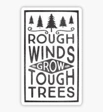 TOUGH TREES Sticker