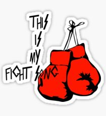 This is my Fight Song Sticker
