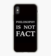 PHILOSOPHY IS NOT FACT iPhone Case