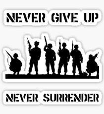 Never Give Up Military Sticker