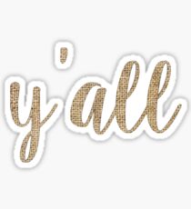 Y'all Burlap Sticker