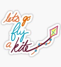 Let's Go Fly a Kite Sticker