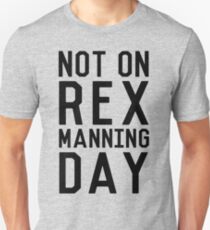 Rex Manning Day_Black Unisex T-Shirt