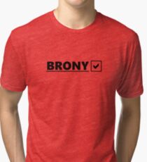 Brony? Brony! Tri-blend T-Shirt
