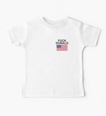 Fuck Donald Trump Baby Tee
