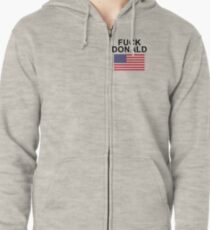 Fuck Donald Trump Zipped Hoodie