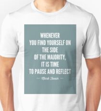 Mark Twain Quote Majority Unisex T-Shirt
