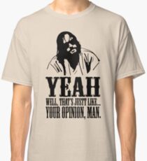 The Dude Abides The Big Lebowski Classic T-Shirt